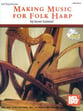 MAKING MUSIC FOR FOLK HARP Book with Online Audio Access cover